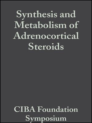 cover image of Synthesis and Metabolism of Adrenocortical Steroids